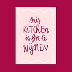 Keuken om te wijnen - Roze - Poster A3